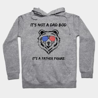 This is not a Dad Bod It is a Father Figure Hoodie